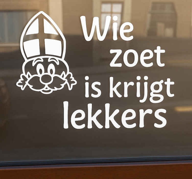 Raamsticker Sinterklaas comme zoet est krijgt lekkers - TenStickers