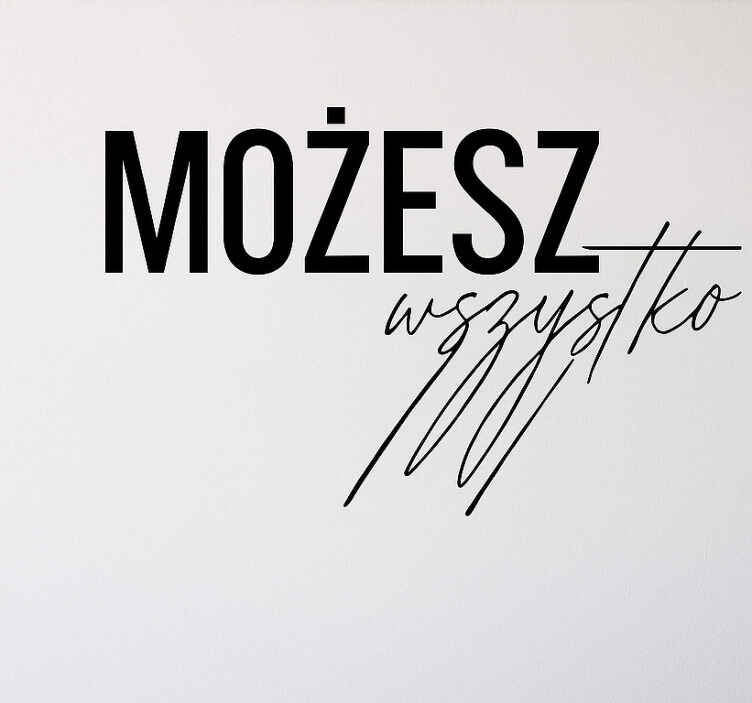 Naklejka do biura możesz zrobić wszystko - TenStickers