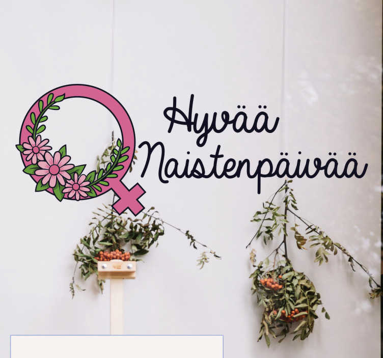 Hyvää Naistenpäivää Ikkunatarra - Tenstickers