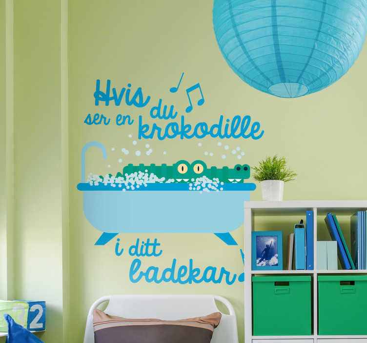 "hvis du ser en krokodille... " barnas klistremerke - Tenstickers