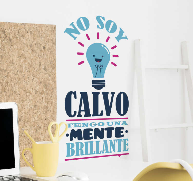 Vinilo pared no soy calvo - adhesivo