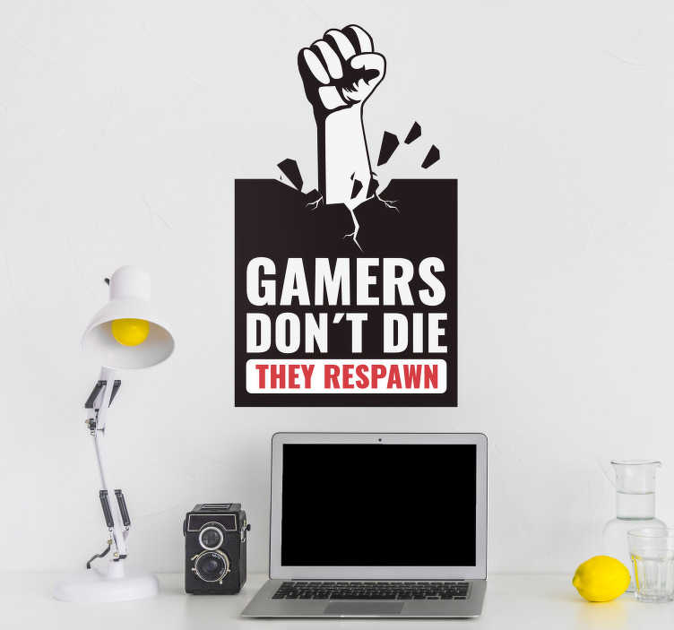 Sticker Mural Texte Gamers Don't Die - TenStickers