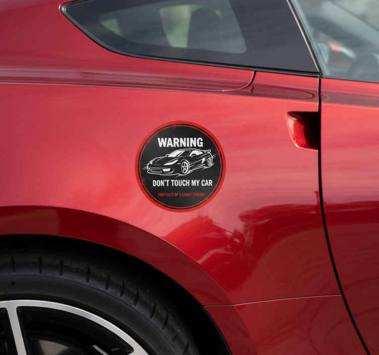 Pegatina coche advertencia no toques el coche - TenVinilo