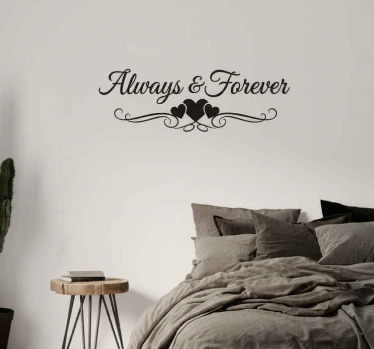 Sticker chambre calligraphie romantique toujours et à jamais - TenStickers