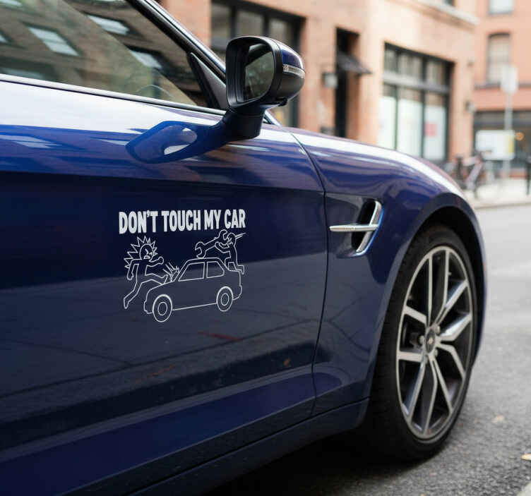 Morsomt ikke rør bilen min klistremerke til bil - Tenstickers