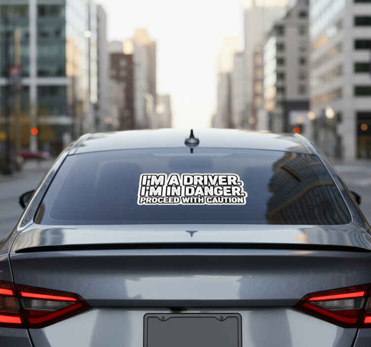 Sticker voiture citation humoristique conducteur - TenStickers
