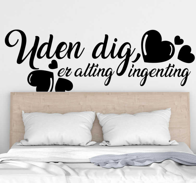 Uden dig er alt intet tekstklistermærke - TenStickers