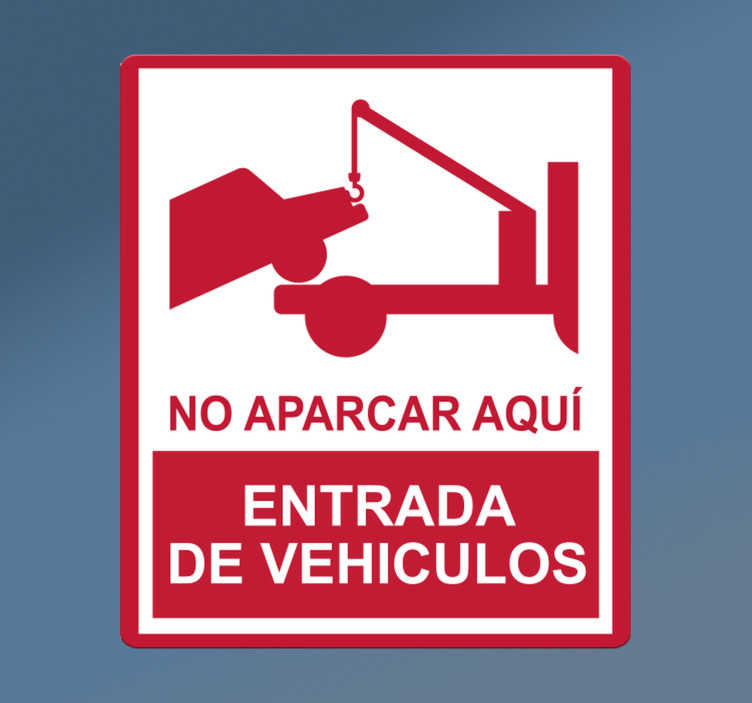 Pegatina no estacione aquí señal de tráfico - casa