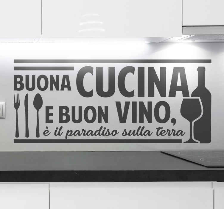 Buon cibo e buon vino sono adesivi murali testo paradiso