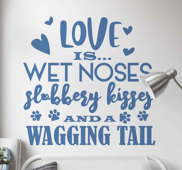 Love is...dog quote wall decor TenStickers