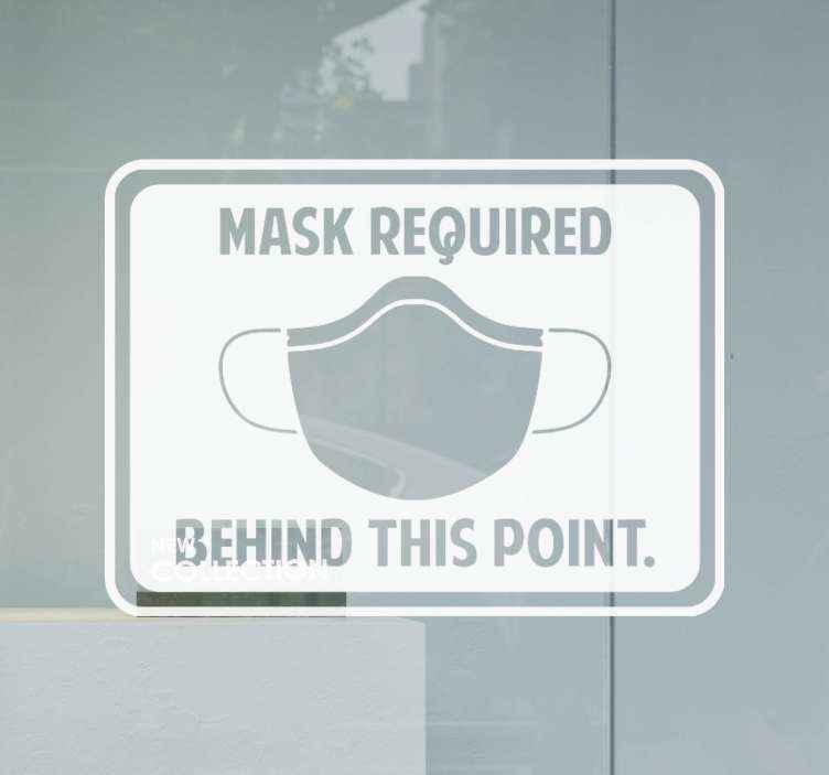 Mask required behind this point sign sticker - TenStickers
