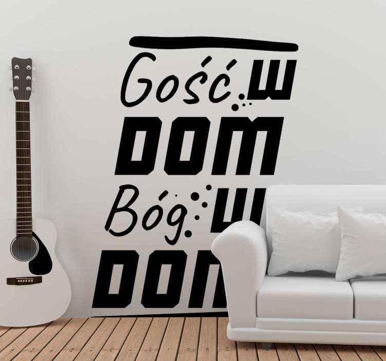 Naklejka na ścianę Gość w dom - TenStickers
