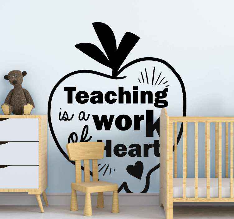 Details about   Teaching is a Work of Heart Inspirational Quote for Teachers School Wall Decal
