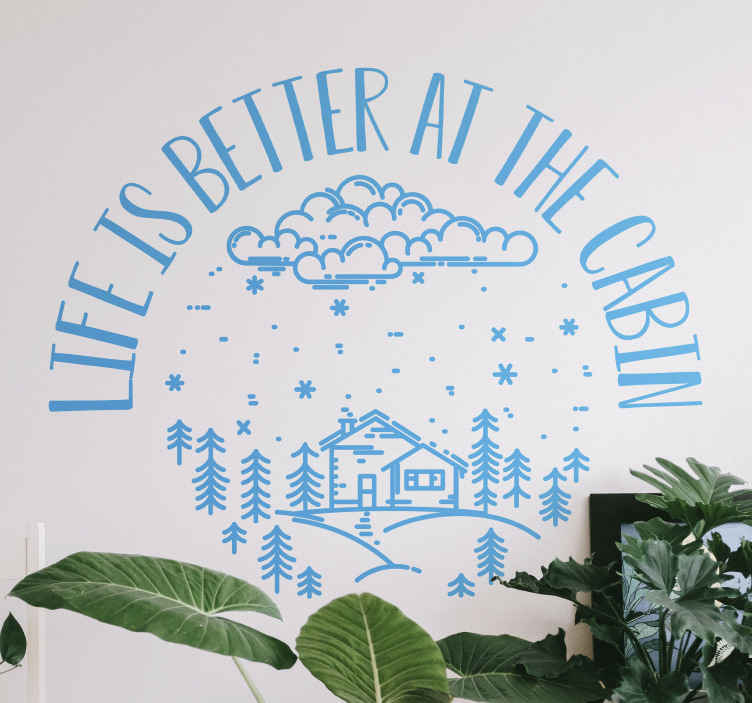 Hunting Cabin Quote home text wall sticker - TenStickers