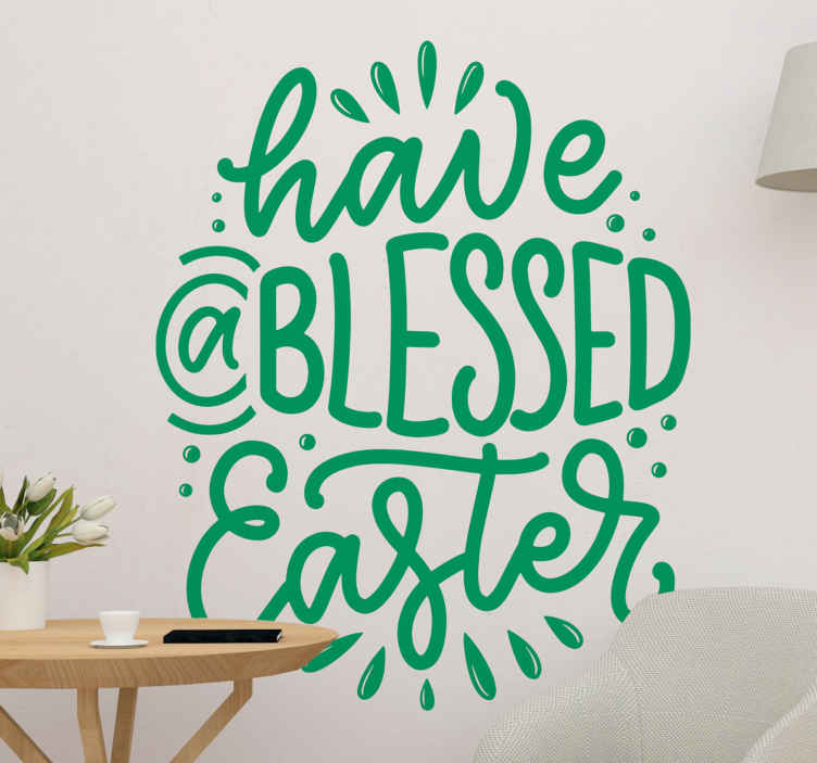 Have Blessed Easter wall decal TenStickers
