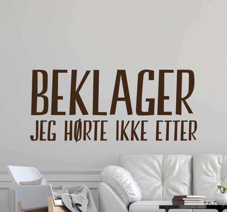 Morsomme ikke lytte tekst wallstickers sitater - Tenstickers
