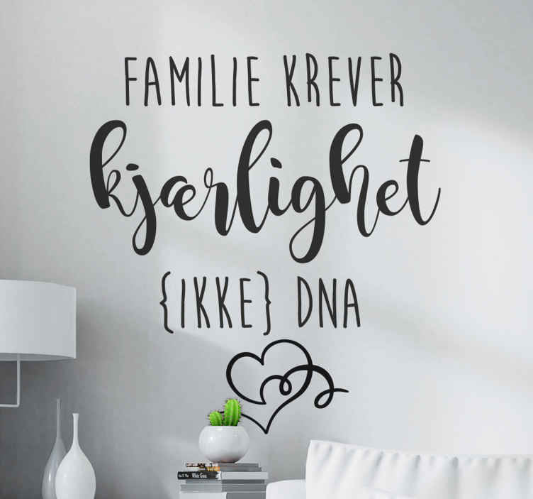 Familie krever kjærlighetsmotivasjon klistremerke sitater - Tenstickers