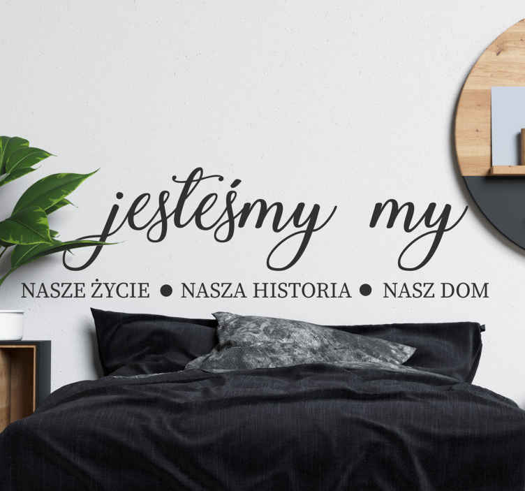Naklejka na ścianę cytat To jest nasze zdanie - TenStickers