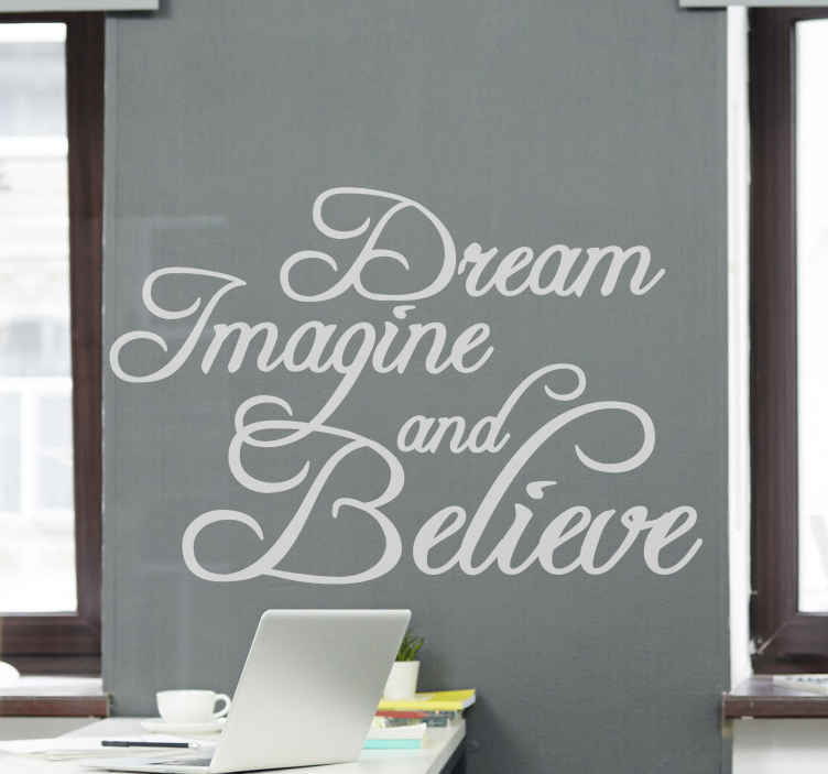 Vinilo frase sueña, imagina y cree - TenVinilo