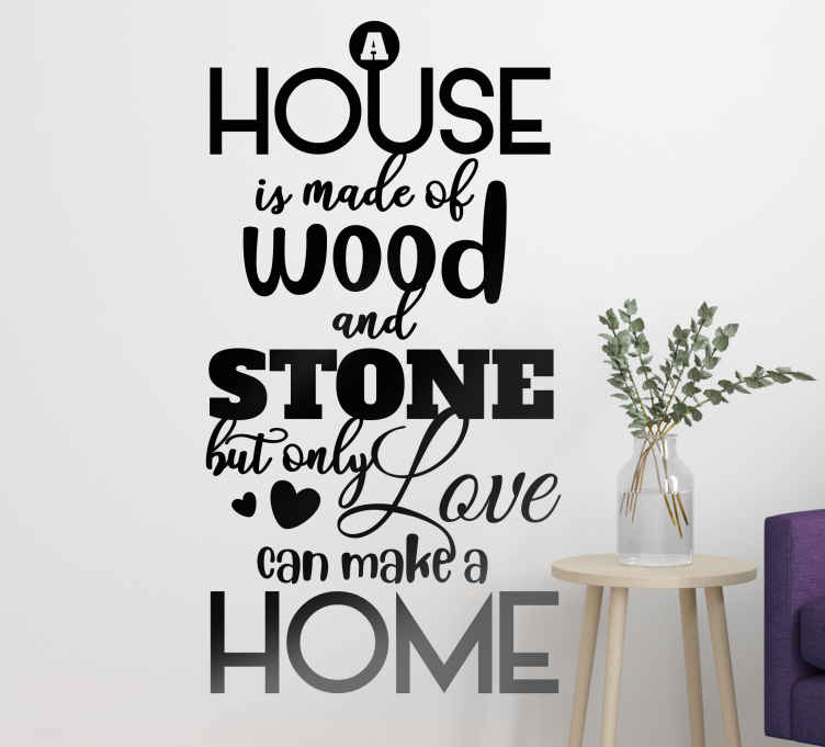 Spruch für Zuhause Nur liebe macht ein Zuhause TenStickers