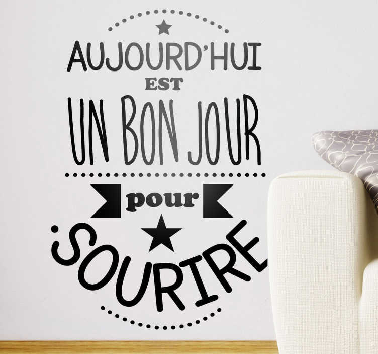 Sticker Decoratif Bon Jour Pour Sourire Tenstickers