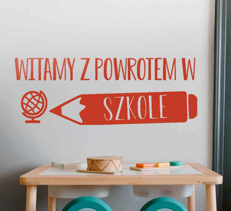 Naklejka na ścianę Witamy z powrotem w szkole - TenStickers