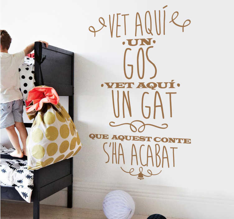 Vinilo decorativo conte ha acabat - TenVinilo