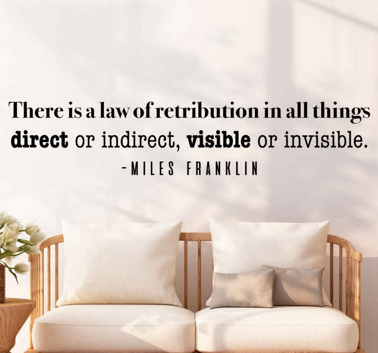 Law of retribution Miles Franklin quote sticker - TenStickers