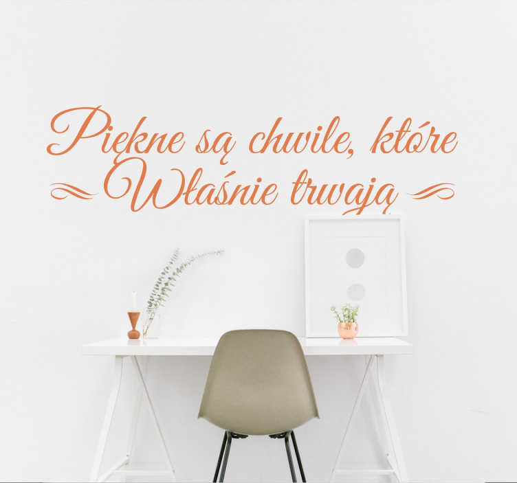 Naklejka z napisami piękne chwile - TenStickers