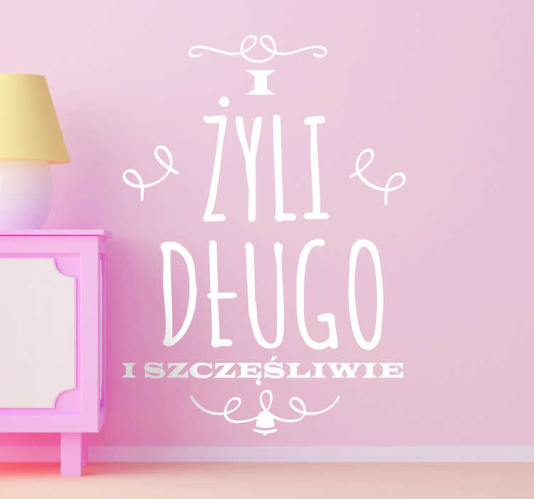 Naklejka na ścianę i żyli długo... - TenStickers