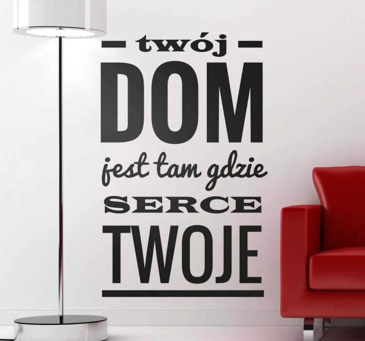 Naklejka z napisem Twój dom - TenStickers