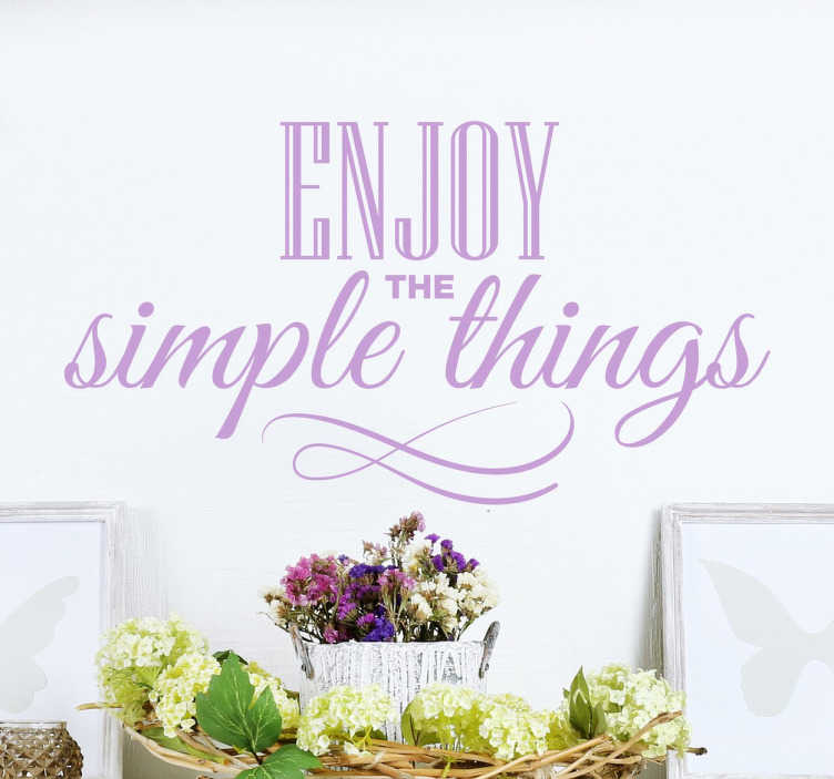 Sticker Enjoy the simple things