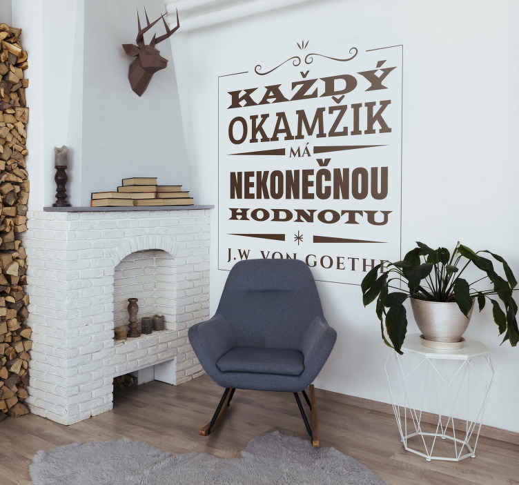 Každý okamžik má hodnotu citát nálepka na zeď - TenStickers