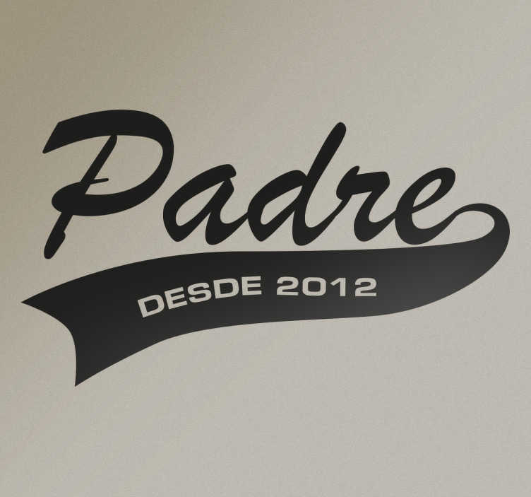 Vinilo personalizable padre desde - TenVinilo