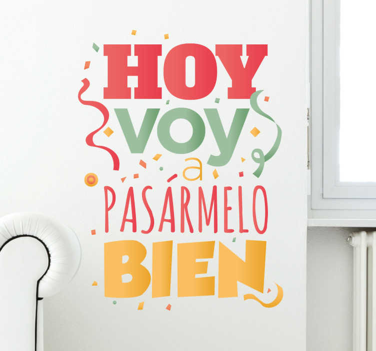Vinilo hoy voy a pasármelo bien - TenVinilo