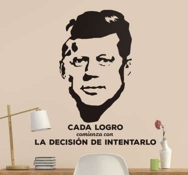 Vinilos de citas célebres con contenido político y motivacionales, pronunciadas por uno de los presidentes americanos más famosos.