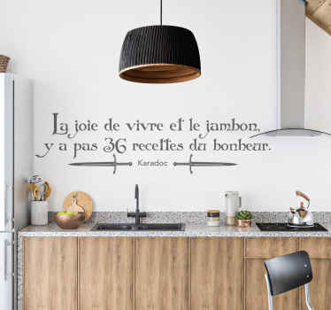 Sticker recette la citation de karadoc sur le bonheur - TenStickers