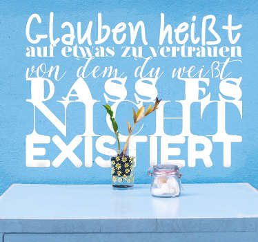 Wandtattoo Glauben heißt... - TenStickers