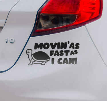 Funny turtle motivation text car sticker - TenStickers