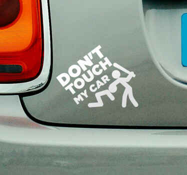 Don't touch my car text car sticker - TenStickers