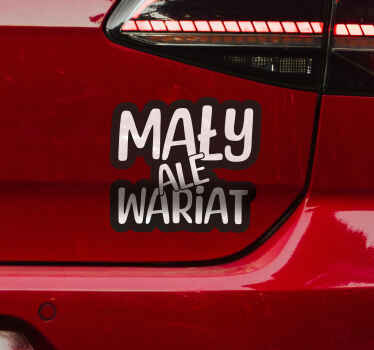 Naklejka na samochód mały ale wariat - TenStickers