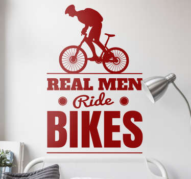 Real Men Ride Bikes Sticker - TenStickers