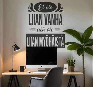 Ei ole liian myöhäistä motivaatio seinätarra - Tenstickers