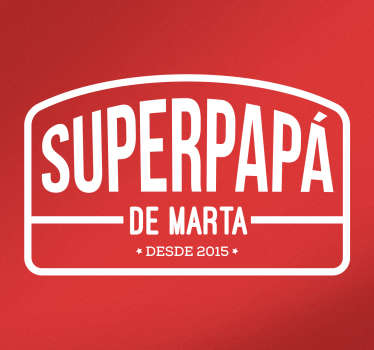Pegatina personalizable superpapá - TenVinilo