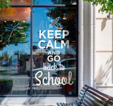 Keep Calm And Go Back To School Wall Sticker - TenStickers