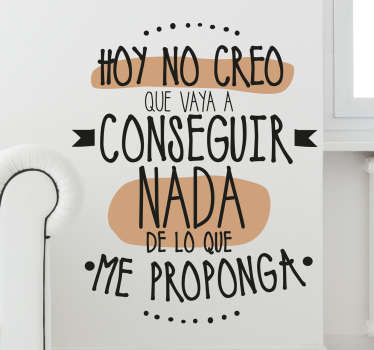 Vinilos frases no conseguir nada - TenVinilo