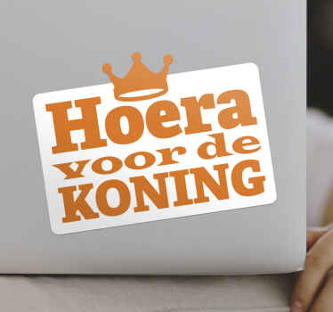 hoera voor de koning feestdagen sticker - TenStickers