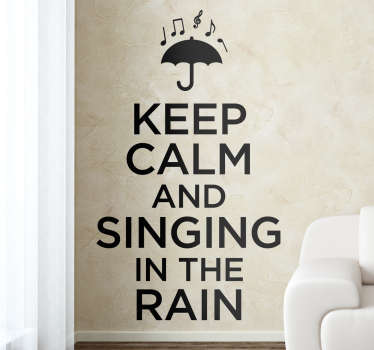 Sticker Keep Calm Cantando sotto la Pioggia - TenStickers