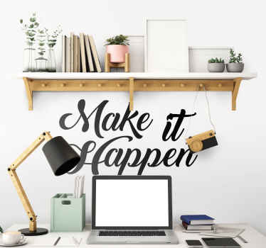 Sticker make it happen - TenStickers