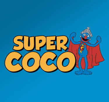 Vinilos infantiles con una representación la representación de tu personaje favorito de Barrio Sésamo, Coco difrazado de Super Coco.
